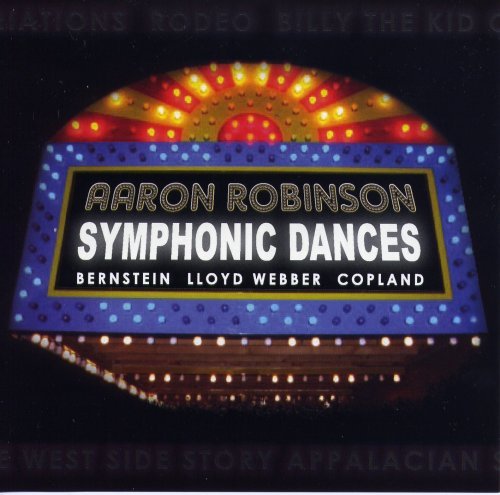 Aaron Robinson Symphonic Dances 