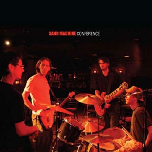 Sand Machine/Conference