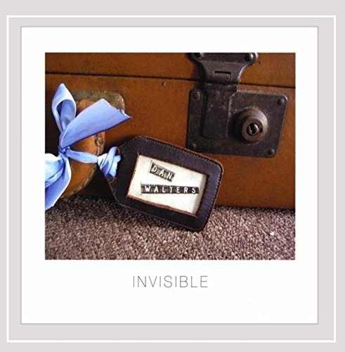 Dan Walters/Invisible