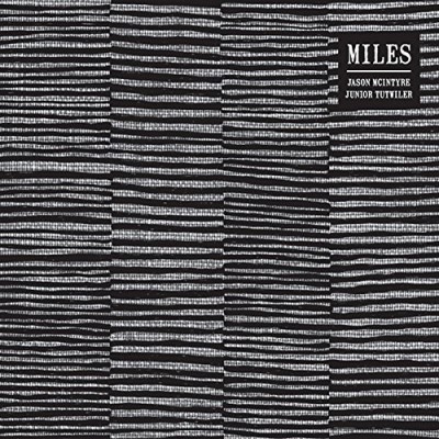 Jason Mcintyre & Junior Tutwil/Miles