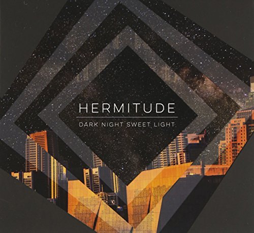 Hermitude/Dark Night Sweet Light@Import-Aus