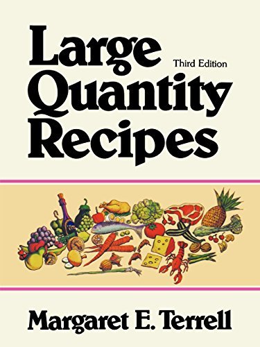 Margaret E. Terrell Large Quantity Recipes 0004 Edition;revised 