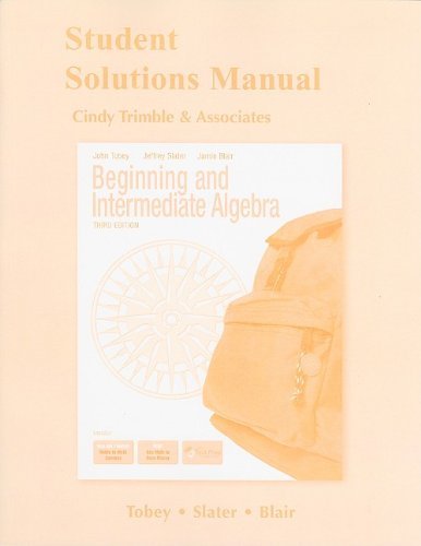 Cindy Trimble Beginning And Intermediate Algebra Student Soluti 0003 Edition; 