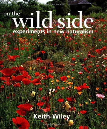 Keith Wiley On The Wild Side Experiments In New Naturalism 