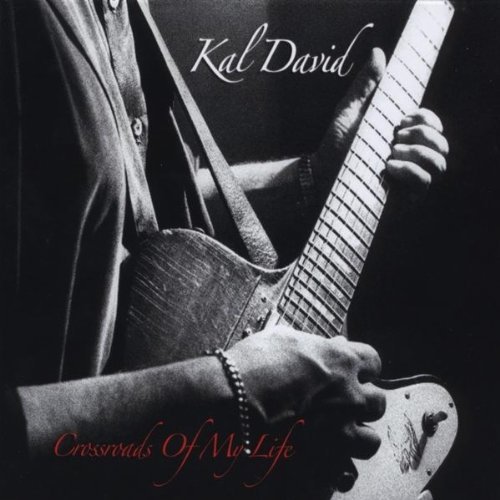 Kal David/Crossroads Of My Life