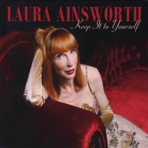 AINSWORTH,LAURA/KEEP IT TO YOURSELF