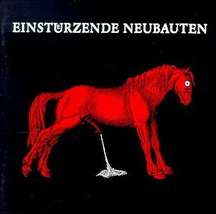 Einstuerzende Neubauten/Haus Der Luege