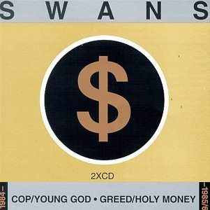 Swans/Cop/Greed/Holy Money@2 Cd Set