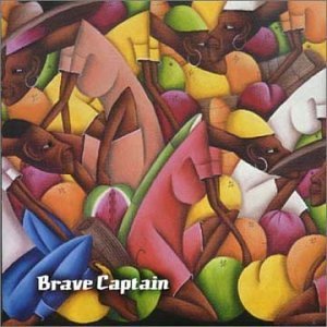 Brave Captain/Nothing Lasts He Sang Only The@.