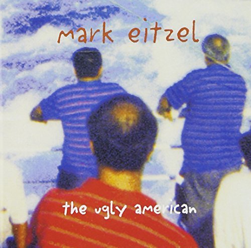 Mark Eitzel/Ugly American@.