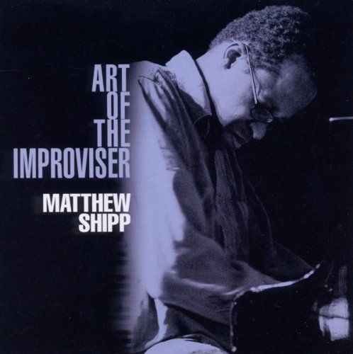 Matthew Shipp/Art Of The Improviser@2 CD