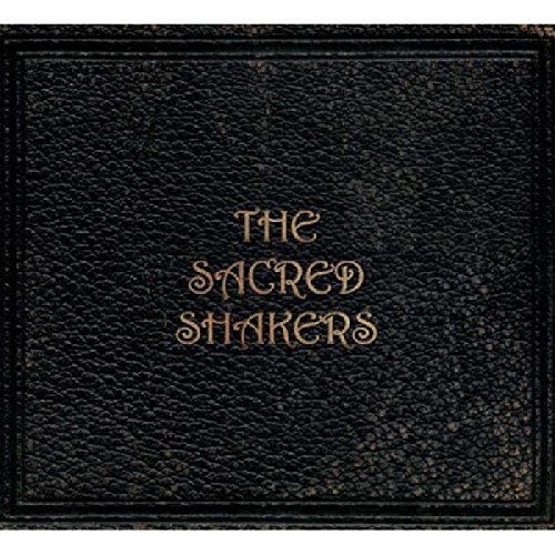 Sacred Shakers/Sacred Shakers