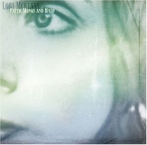 Lori Mckenna/Paper Wings & Halo