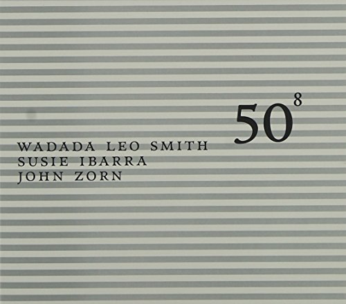 Smith/Ibarra/Zorn/Vol. 8-50th Birthday Celebrati