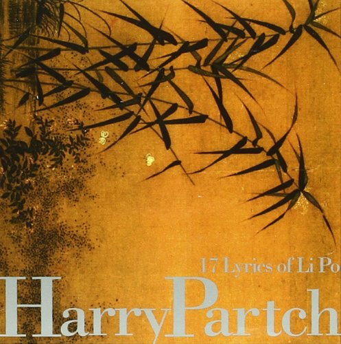 H. Partch/Seventeen Lyrics Of Li Po@Mook (Vn)/Kalm (Voc)
