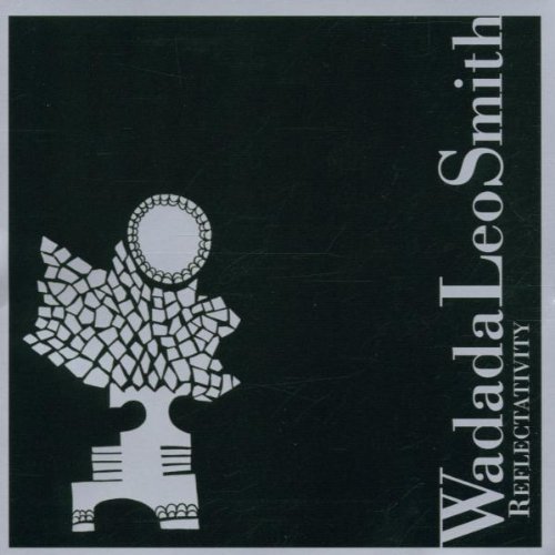 Wadada Leo Smith/Reflectativity