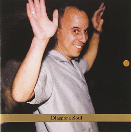 Steven Bernstein/Diaspora Soul