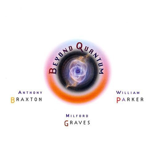 Braxton/Graves/Park/Beyond Quantum