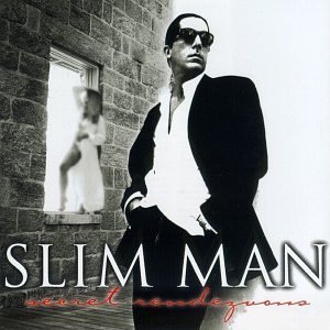 Slim Man/Secret Rendezvous