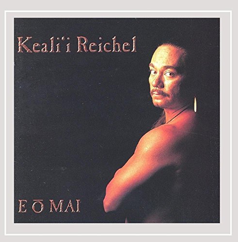 Keali'I Reichel/Eo Mai