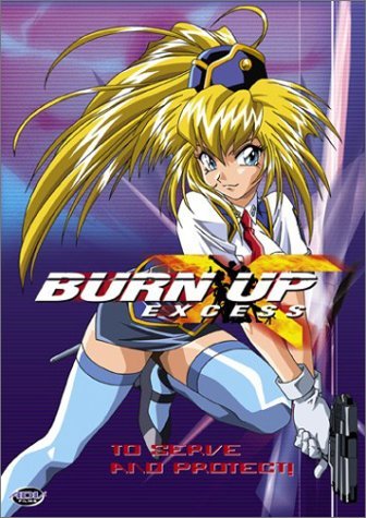 Burn Up Excess/To Serve & Protect@Clr/Jpn Lng/Eng Dub-Sub@Nr