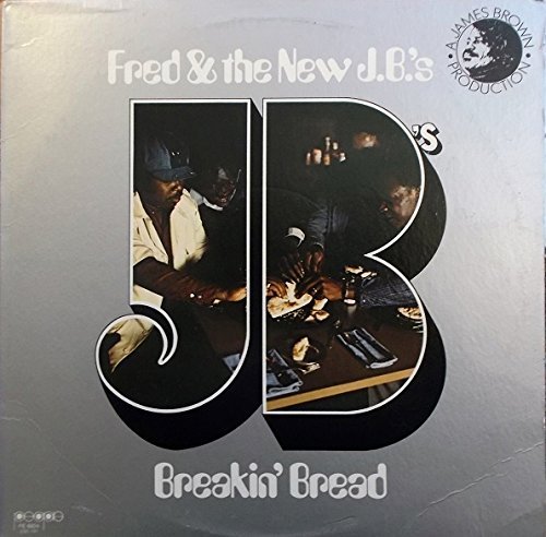 Fred & New Jbs Wesley/Breakin' Bread