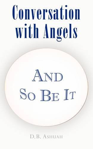 Dror B. Ashuah Conversation With Angels 