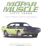 Robert Genat Mopar Muscle 50 Years 