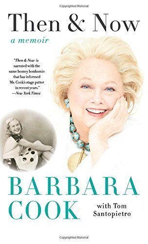 Barbara Cook/Then and Now@ A Memoir