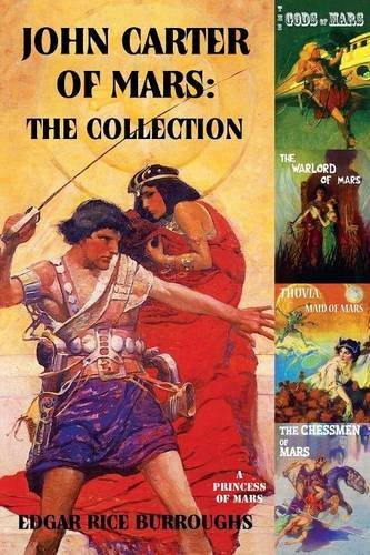 Edgar Rice Burroughs John Carter Of Mars The Collection A Princess Of Mars; The Gods Of Purple Rose 