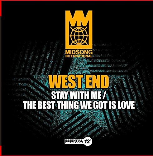 West End/Stay With Me / The Best Thing
