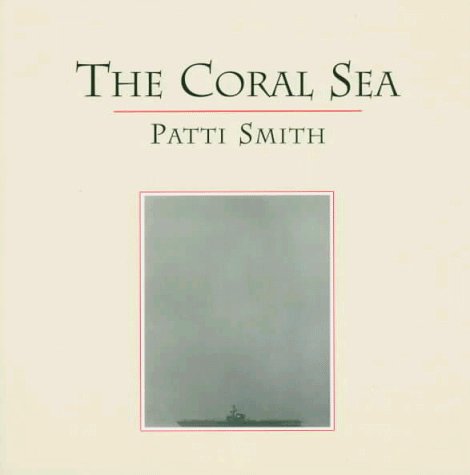 Patti Smith/Coral Sea,The