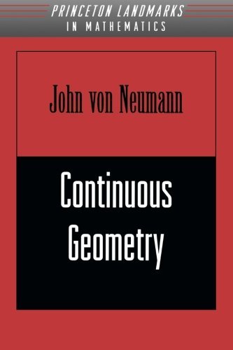 John Von Neumann/Continuous Geometry