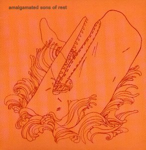 Amalgamated Sons Of Rest/Amalgamated Sons Of Rest