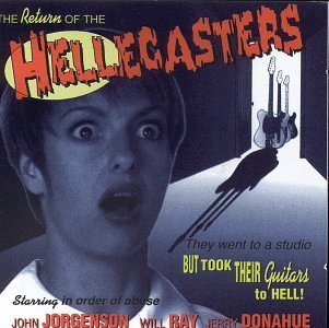 Hellecasters/Return Of The Hellecasters