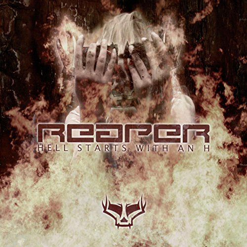 Reaper/Hell Starts With An H