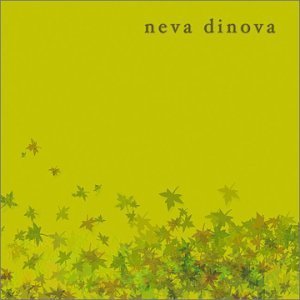 NEVA DINOVA/NEVA DINOVA