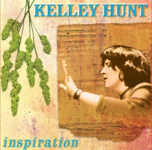 Kelley Hunt/Inspiration