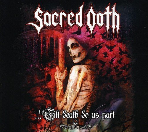 Sacred Oath/Till Death Do Us Part@Explicit