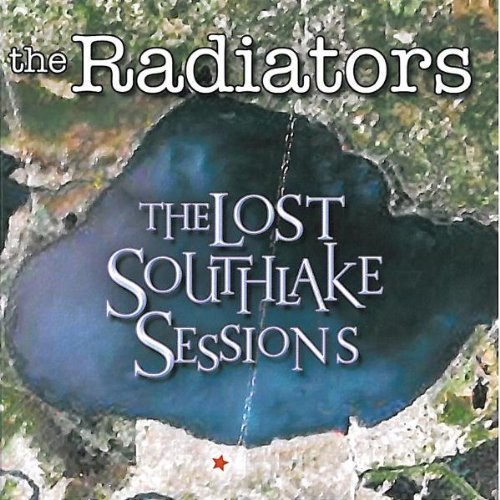 Radiators/Lost Southlake Sessions