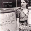 Gillian Welch/Revival