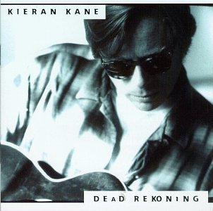 Kieran Kane/Dead Rekoning