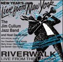 Jim Cullum/Riverwalk Live Vol1: New Year's Jam Fro