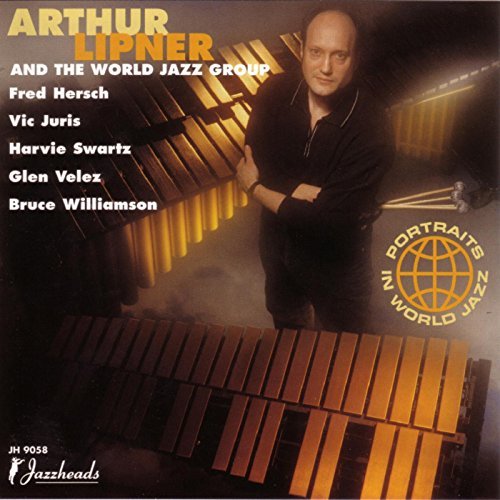 Arthur Lipner/Portraits In World Jazz