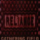 Gathering Field/Reliance