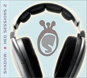 Shadow/Vol. 2-Hed Sessions@Goo/Mujaji/Saru/Merkin@Shadow