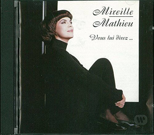 Mireille Mathieu Vous Lui Direz 