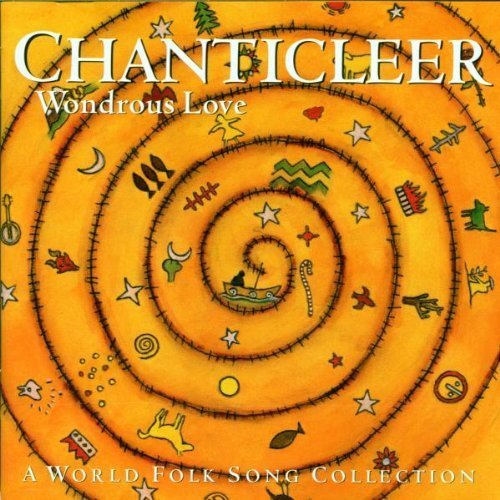 Chanticleer/Wondrous Love: A Folk Song Col@Chanticleer