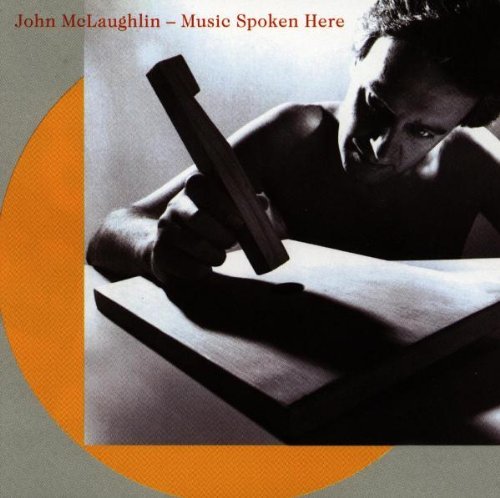 John Mclaughlin/Music Spoken Here@Import