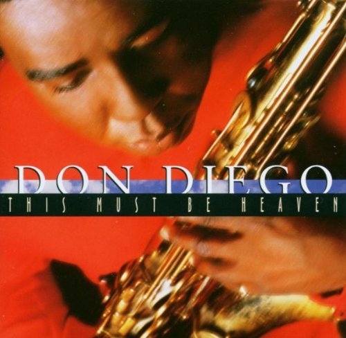 Don Diego/This Must Be Heaven